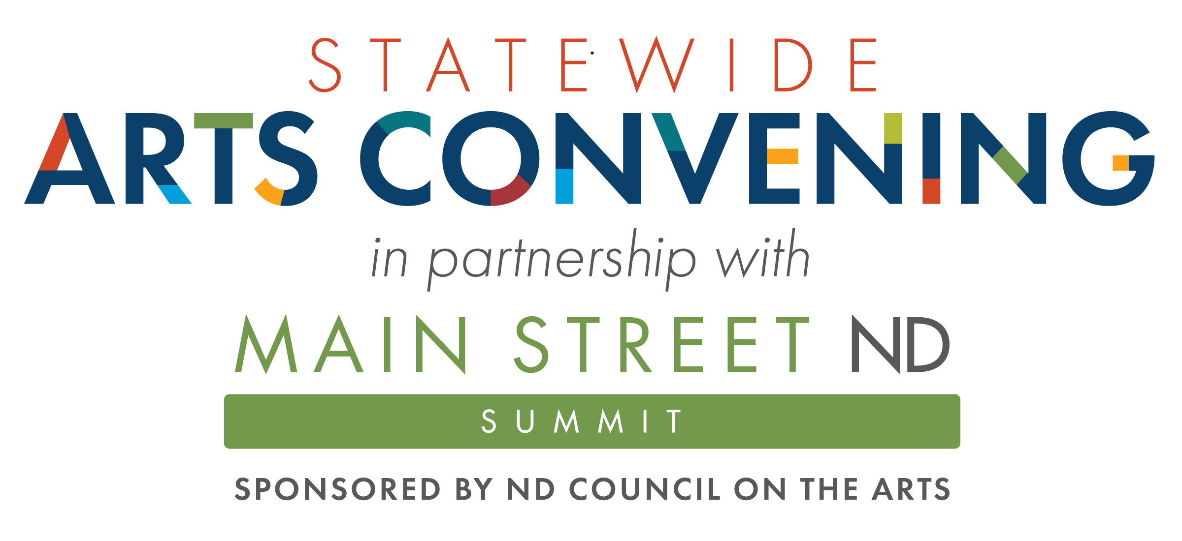 Colorful logo: Statewide Arts Convening in partnership with Main Street ND Summit. Sponsored by ND Council on the Arts